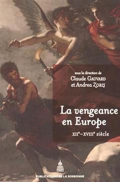 [预订]La vengeance en Europe : du XIIe au XVIIIe siècle 9782859448912