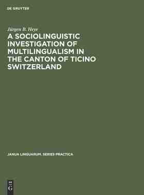 【预订】A sociolinguistic investigation of multilingualism in the Canton of  9783111292823