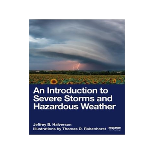 现货 An Introduction to Severe Storms and Hazardous Weather