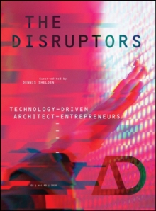 【预订】The Disruptors - Technology-Driven Architect-Entrepreneurs