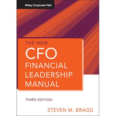 The New Cfo Financial Leadership Manual, Third Edition新CFO领导手册（丛书）: 9780470882566