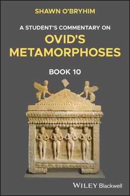 【预订】A StudentS Commentary On Ovid’S Metamorphoses Book 10 9781119770503