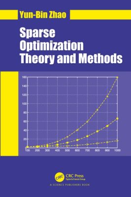 【预订】Sparse Optimization Theory and Methods 9780367781101