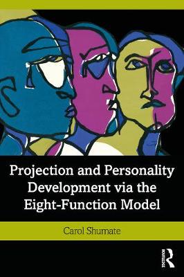 【预订】Projection and Personality Development via the Eight-Function Model