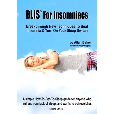 预订 BLIS(TM) For Insomniacs: Breakthrough New Techniques To Beat Insomnia & Turn On Your Sleep Switch: 9780473540180