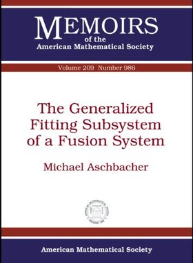 【预售】The Generalized Fitting Subsystem of a Fusion System