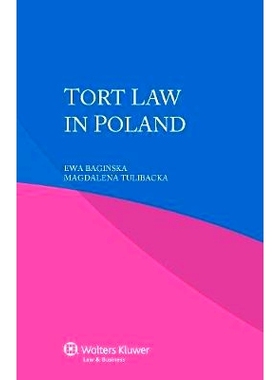 预订 Tort Law in Poland 波兰侵权法: 9789041156150