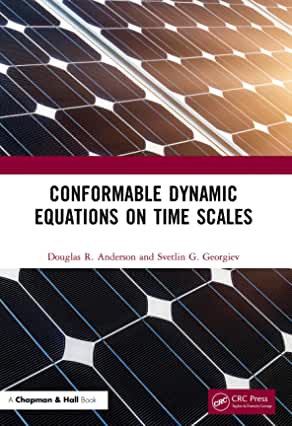 【预订】Conformable Dynamic Equations on Time Scales