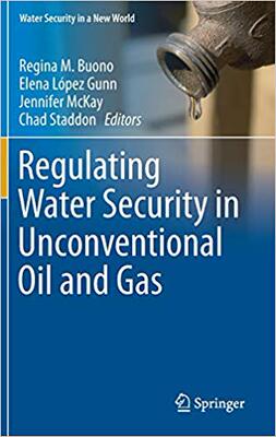 【预售】Regulating Water Security in Unconventional Oil and Gas