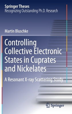 【预订】Controlling Collective Electronic States in Cuprates and Nickelates