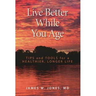 Tips Life Live and Age While 随年龄生活得更美好：更健康 Longer Tools 更长生命 You Healthier Better 预订 秘诀与 for