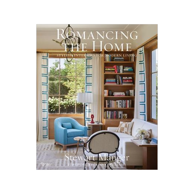 [预订]Romancing the Home: Stylish Interiors for a Modern Lifestyle 9780847872558