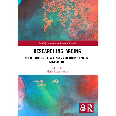 预订 Researching Ageing: Methodological Challenges and their Empirical Background 研究衰老：方*挑战及其经验背景: 9780