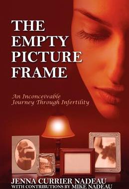 预订 The Empty Picture Frame: An Inconceivable Journey Through Infertility