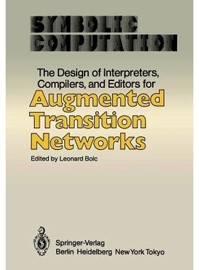 预订 The Design of Interpreters, Compilers, and Editors for Augmented Transition Networks