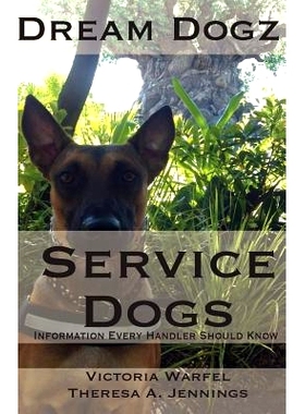 预订 Service Dogs: Information Every Handler Should Know: 9781514629727