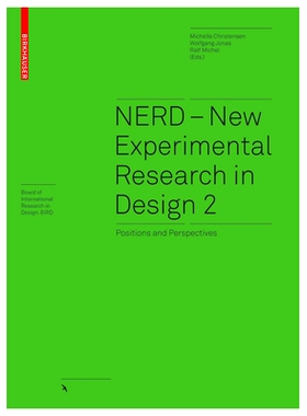 预订 NERD - New Experimental Research in Design 2: Positions and Perspectives NERD - 设计方面的新实验研究 2：立场与展望: