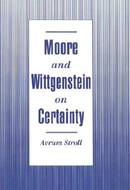 【预订】Moore and Wittgenstein on Certainty