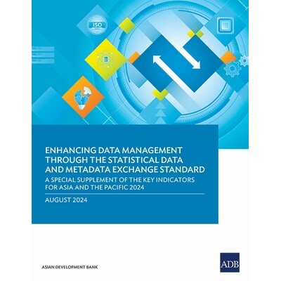 预订 Enhancing Data Management Through the Statistical Data and Metadata Exchange Standard: A Special Supplement of the