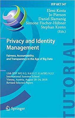 【预售】Privacy and Identity Management. Fairness, Accountability, and Transparency in the Age of Big Data