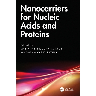预订 Nanocarriers for Nucleic Acids and Proteins: 9781032750583