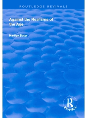 预订 Against the Realisms of the Age: 9781138608078