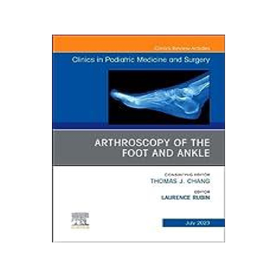 [预订]Arthroscopy of the Foot and Ankle, an Issue of Clinics in Podiatric Medicine and Surgery 9780323961516