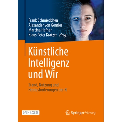 预订 Künstliche Intelligenz und Wir: Stand, Nutzung und Herausforderungen der KI: 9783662715666