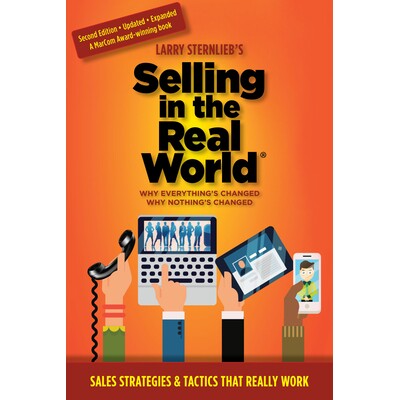 预订 Selling in the Real World: Why Everything’s Changed, Why Nothing’s Changed 在现实世界中销售: 9781636980768