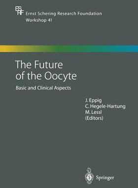 【预订】The Future of the Oocyte