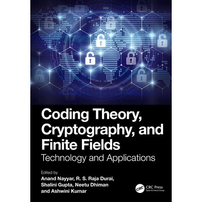 预订 Coding Theory, Cryptography, and Finite Fields Technology and Applications 编码理论、密码学与有限领域：技术与应用 9