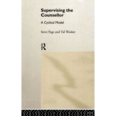 预订 Supervising the Counsellor: A Cyclical Model: 9780415102131