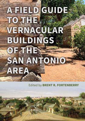 [预订]A Field Guide to the Vernacular Buildings of the San Antonio Area 9781623499112