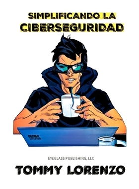 预订 Simplificando la Ciberseguridad: 9798218458782