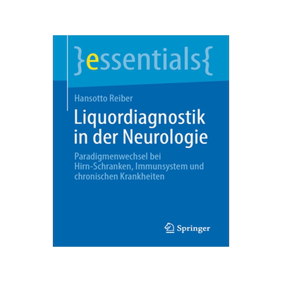 预订 Liquordiagnostik in Der Neurologie: Paradigmenwechsel Bei Hirn-Schranken, Immunsystem Und Chronischen Krankheiten