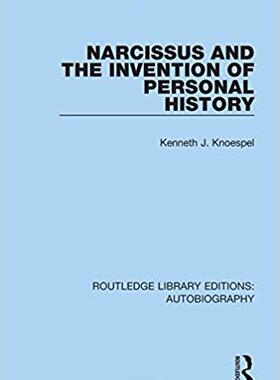 【预售】Narcissus and the Invention of Personal History