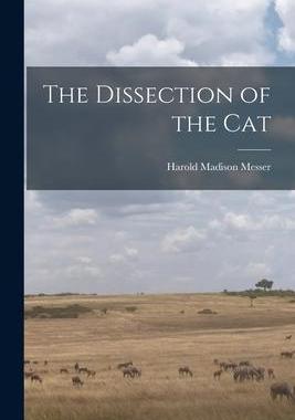 [预订]The Dissection of the Cat 9781015268234