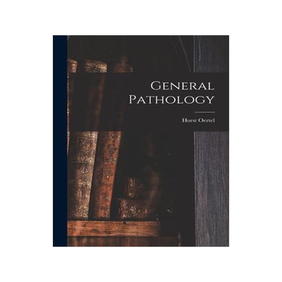 [预订]General Pathology 9781017364118