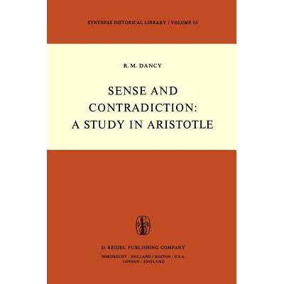 预订 Sense and Contradiction: A Study in Aristotle: 9789027711892