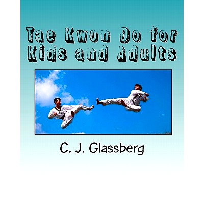 预订 Tae Kwon Do for Kids and Adults: 9781450529396