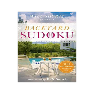[预订]Will Shortz Presents Backyard Sudoku: 300 Easy to Hard Puzzles 9781250069054