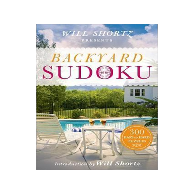 [预订]Will Shortz Presents Backyard Sudoku: 300 Easy to Hard Puzzles 9781250069054