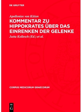 预订 Kommentar zu Hippokrates über das Einrenken der Gelenke: 9783112741009