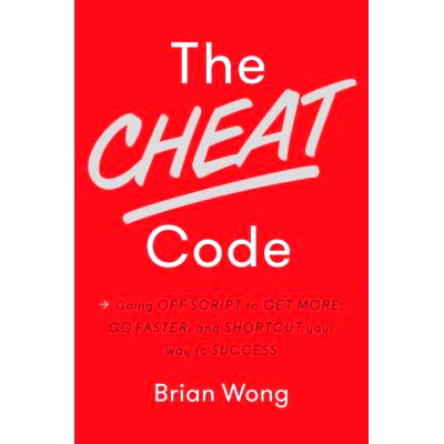 预订 The Cheat Code: Going Off Script to Get More, Go Faster, and Shortcut Your Way to Success: 9781101904961