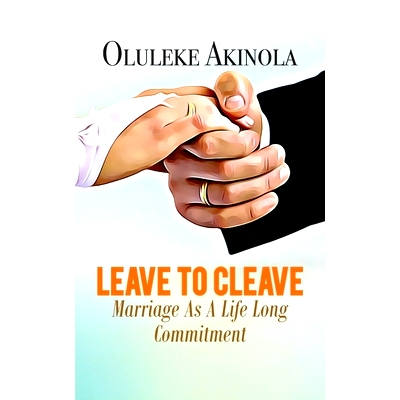 预订 Leave to Cleave: Marriage As A Life long Commitment: 9781946530202