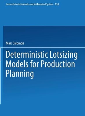 预订 Deterministic Lotsizing Models for Production Planning: 9783540537014