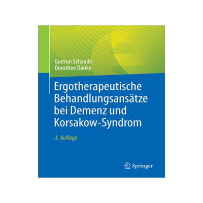 预订 Ergotherapeutische Behandlungsansätze bei Demenz und Korsakow-Syndrom