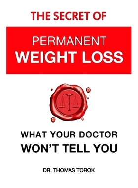 预订 The Secret of Permanent Weight Loss: What your Doctor Won't Tell You