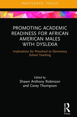 【预订】Promoting Academic Readiness for African American Males with Dyslexia 9780367415372