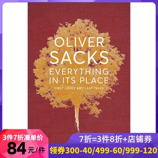 英文原版 奥利佛·萨克斯遗作 各得其所 英版 Oliver Sacks: Everything in Its Place: First Lov